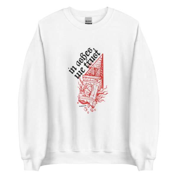 In Ashes We Trust WT sweatshirt