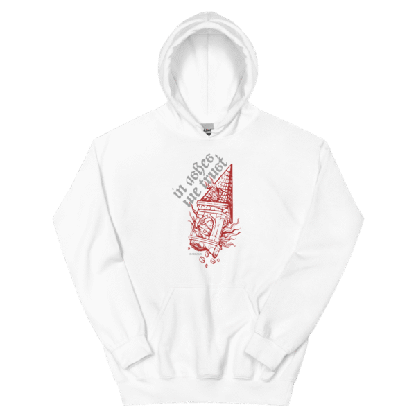 In Ashes We Trust WT hoodie