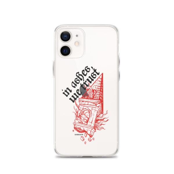 In Ashes We Trust Clear Case for iPhone® - Image 14