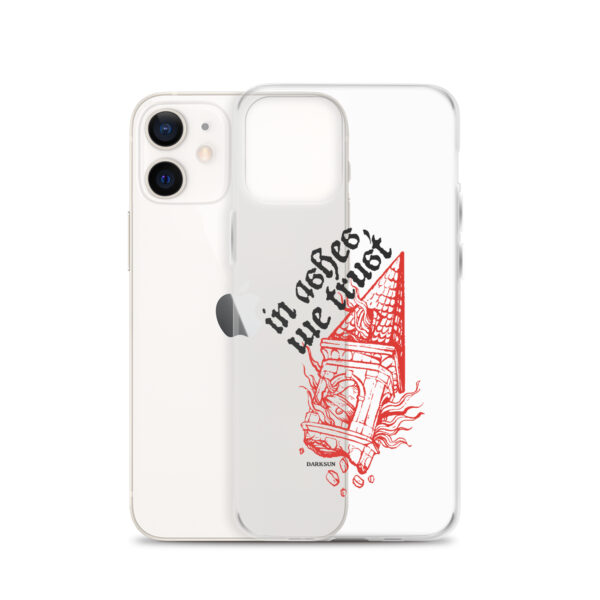 In Ashes We Trust Clear Case for iPhone® - Image 15