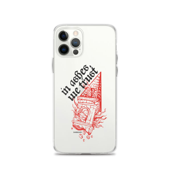 In Ashes We Trust Clear Case for iPhone® - Image 12