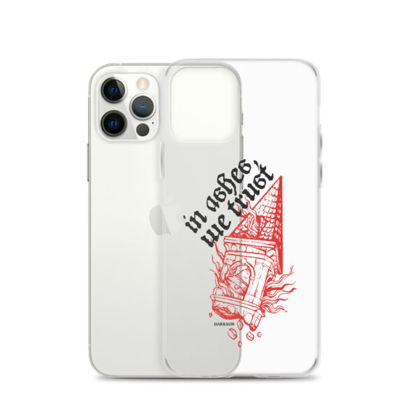 In Ashes We Trust Clear Case for iPhone® - Image 13