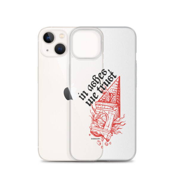 In Ashes We Trust Clear Case for iPhone® - Image 22