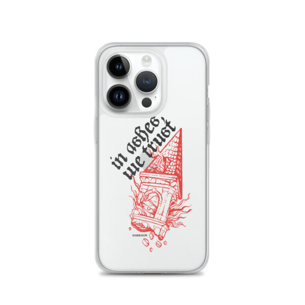 In Ashes We Trust Clear Case for iPhone® - Image 27
