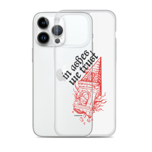 In Ashes We Trust Clear Case for iPhone® - Image 26