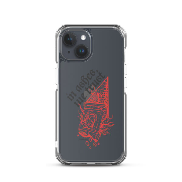 In Ashes We Trust Clear Case for iPhone® - Image 37