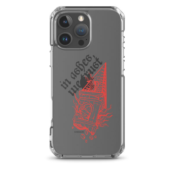 In Ashes We Trust Clear Case for iPhone® - Image 41