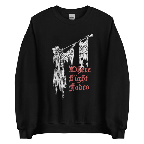 Where Light Fades BK sweatshirt